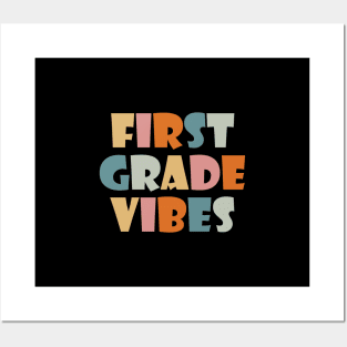 First Grade Vibes Posters and Art